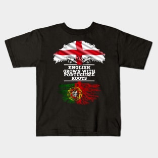 English Grown With Portuguese Roots - Gift for Portuguese With Roots From Portugal Kids T-Shirt